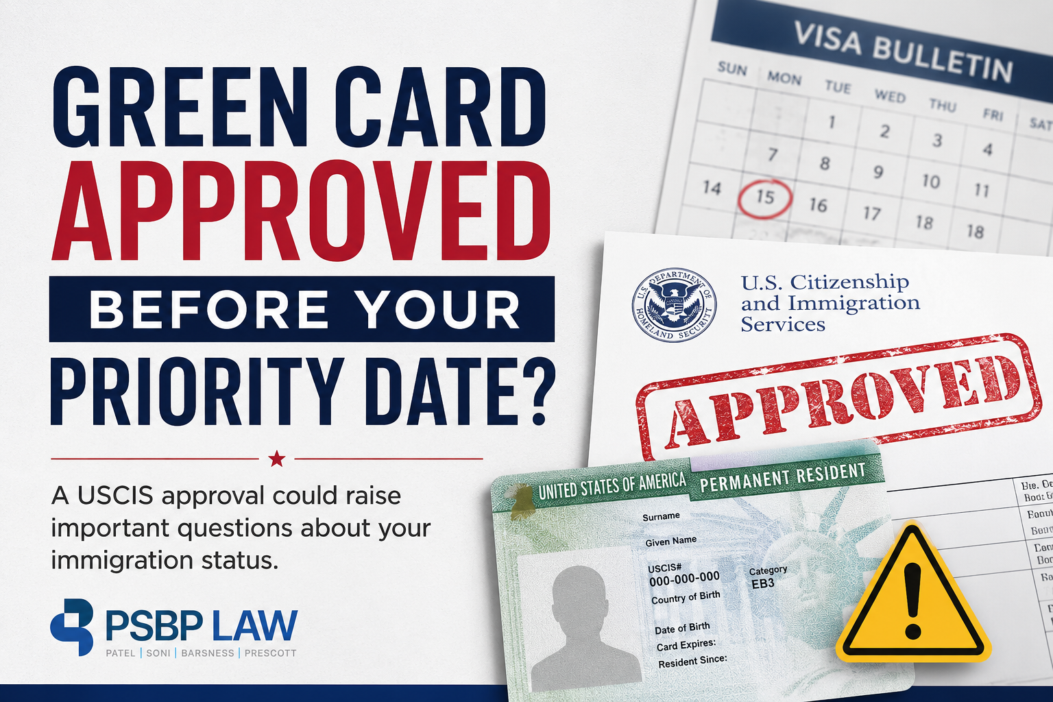 Employment-based green card application with approved stamp highlighting priority date and USCIS approval concerns.