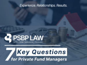 PSBP Law logo with tagline 'Experience. Relationships. Results.' over a background featuring a calculator, toy car, stacked coins, a miniature house, and US dollar bills. Text reads '7 Key Questions for Private Fund Managers.