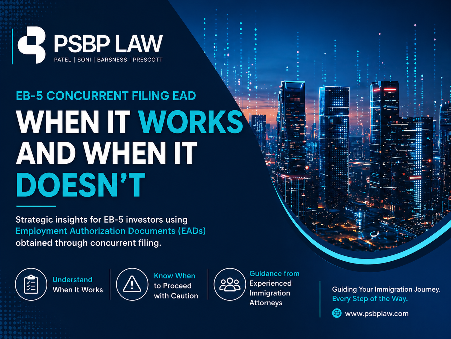 PSBP Law promotional banner on EB-5 concurrent filing EAD, featuring a modern city skyline background and bold headline “When It Works and When It Doesn’t,” with clean corporate branding and teal-blue design
