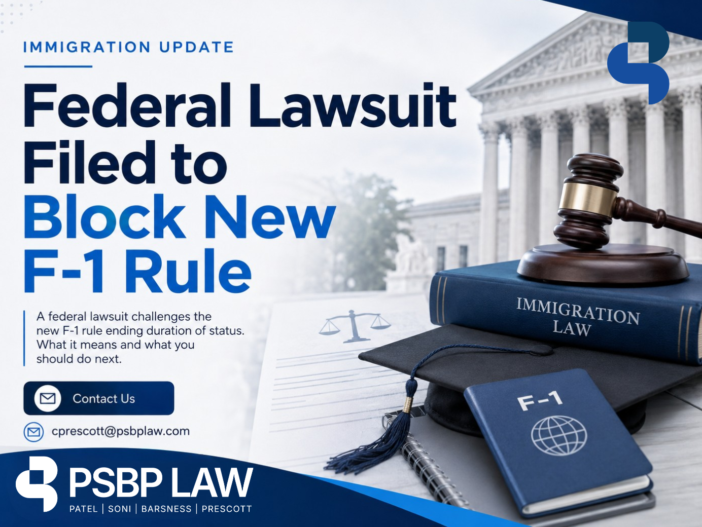 Federal lawsuit filed to block new F-1 rule, featuring a courthouse, gavel, immigration law book, graduation cap, and F-1 document, with PSBP Law contact information.
