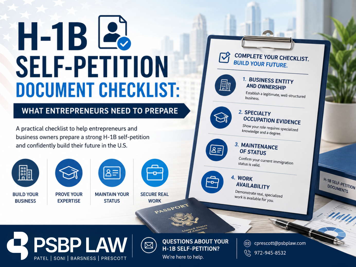 H-1B self-petition document checklist for entrepreneurs, highlighting business ownership, specialty occupation evidence, maintenance of immigration status, and work availability, with PSBP Law contact information.