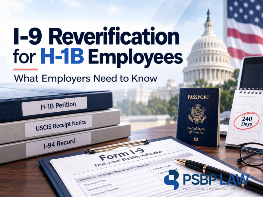 I-9 Reverification for H-1B Employees graphic featuring a Form I-9, H-1B petition and USCIS documents, U.S. passport, and a calendar highlighting 240 days, with the U.S. Capitol and American flag in the background.